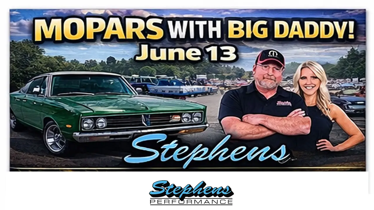 Mopars with Big Daddy – Stephens Performance Parts Delivery Event